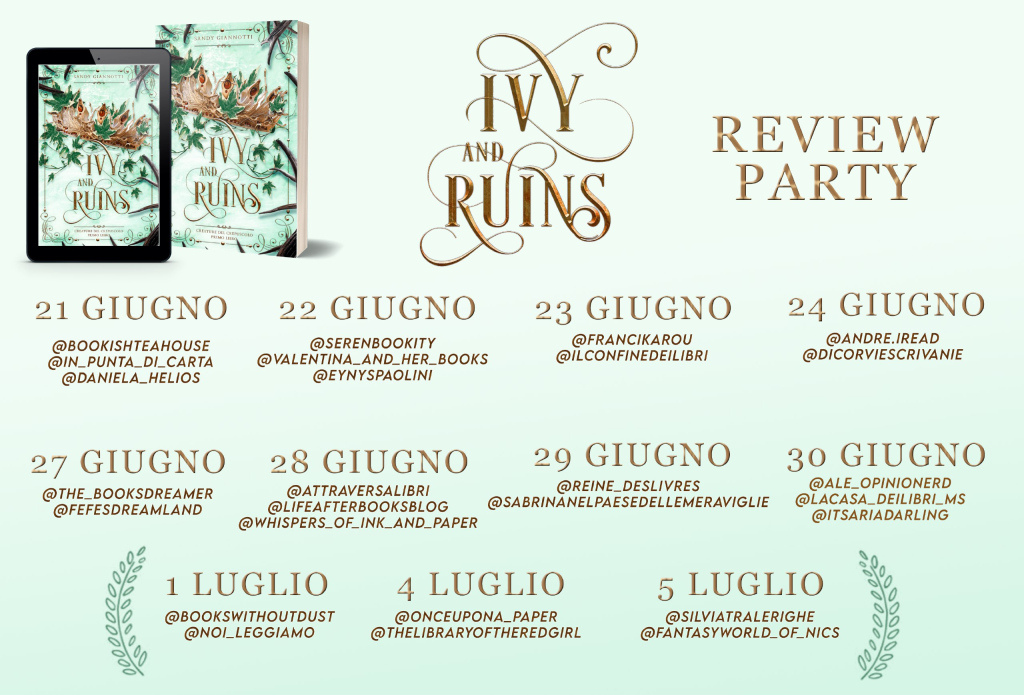 Review party: Ivy and ruins